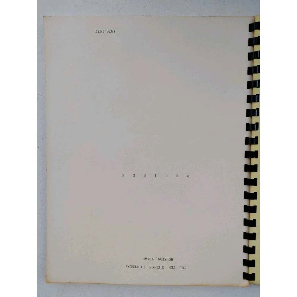 The Ten O'clock Listeners Cookbook, Houston TX 1976-77 Radio Hist Cookbook (160)